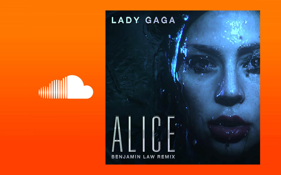 Lady Gaga - Alice (Benjamin Law Remix)